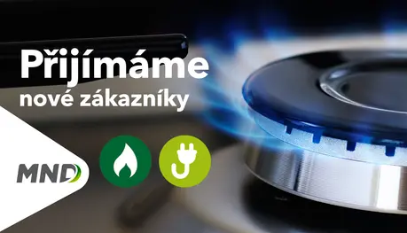 Příjímáme nové zákazníky MND plyn