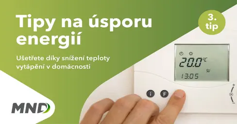Tipy na úsporu energií snížení teploty MND