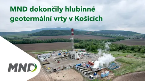 MND dokončily hlubinné geotermální vrty v Košicích